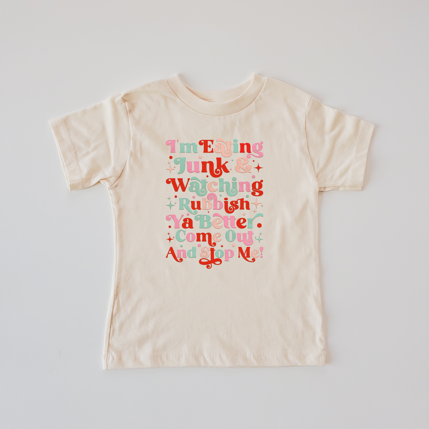 Ya Better Come Out and Stop Me! Kids T-Shirt