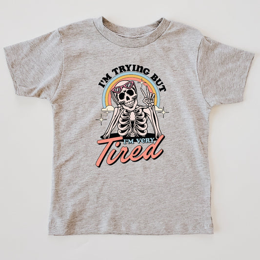 I'M TRYING BUT I'M TIRED ADULT TEE-multiple colors